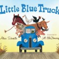 Little Blue Truck - 5 Terrific Toddler Books